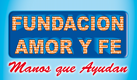 Fundación Amor y Fe - Manos que Ayudan, Cali - Colombia